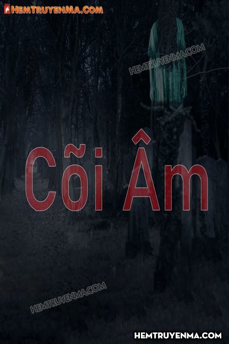 Cõi Âm - MC Đình Soạn