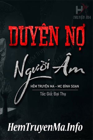 Duyên Nợ Người Âm - MC Đình Soạn