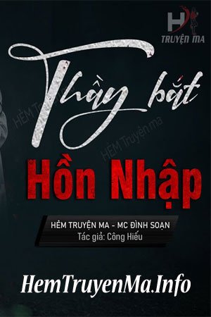 Thầy Bắt Hồn Nhập - MC Đình Soạn