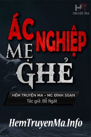 Ác Nghiệp Mẹ Ghẻ - MC Đình Soạn