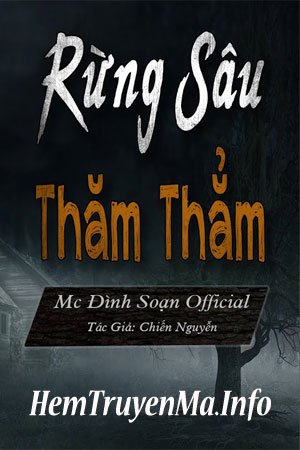 Rừng Sâu Thăm Thẳm - MC Đình Soạn