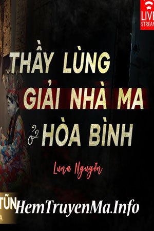 Thầy Lùng Bắt Quỷ - Quàng A Tũn