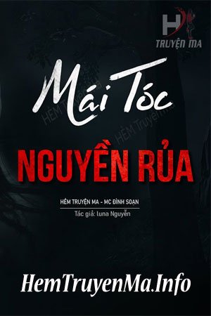 Mái Tóc Bị Nguyền Rủa - MC Đình Soạn