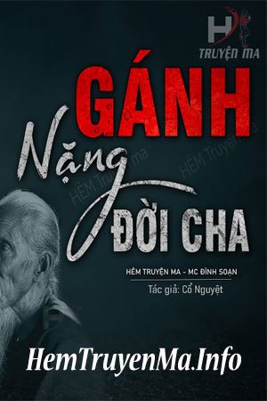 Gánh Nặng Đời Cha - MC Đình Soạn