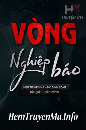 Vòng Nghiệp Báo Oán - MC Đình Soạn