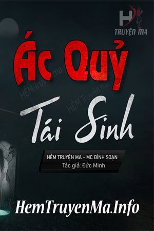 Ác Quỷ Tái Sinh - MC Đình Soạn