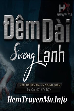 Đêm Dài Sương Lạnh - MC Đình Soạn