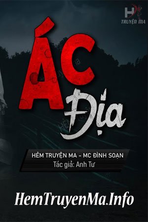 Ác Địa - MC Đình Soạn