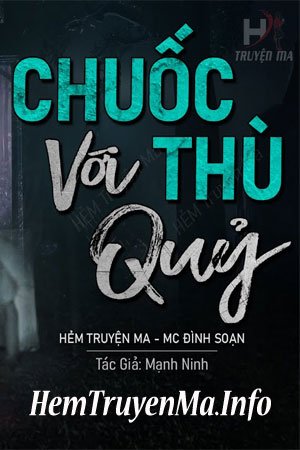 Chuốc Thù Với Quỷ - MC Đình Soạn