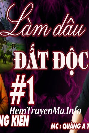 Làm Dâu Đất Độc - Quàng A Tũn