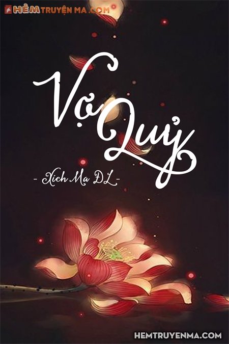 Vợ Quỷ - Truyện Ma