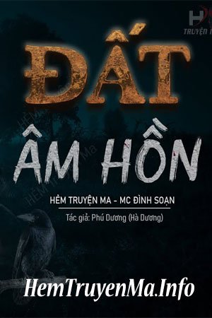 Đất Âm Hồn - MC Đình Soạn