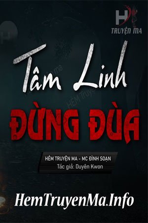 Tâm Linh Đừng Đùa