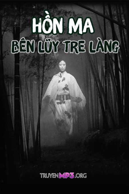 Hồn Ma Bên Lúy Tre Làng