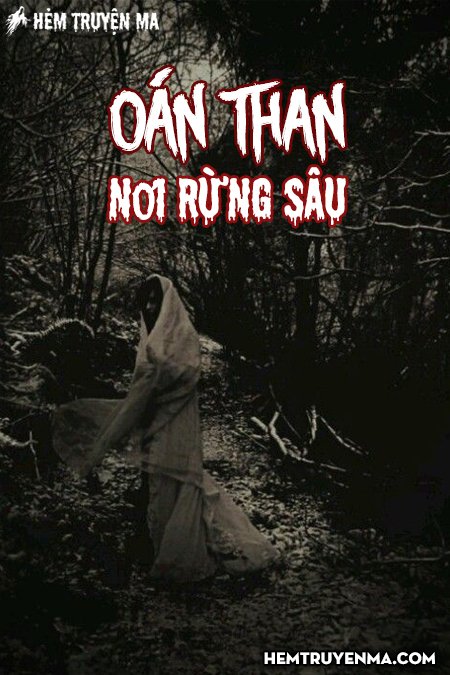 Oán Than Nơi Rừng Sâu