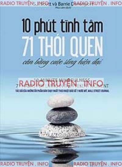 10 Phút Tĩnh Tâm, 71 Thói Quen Cân Bằng Cuộc Sống Hiện Đại