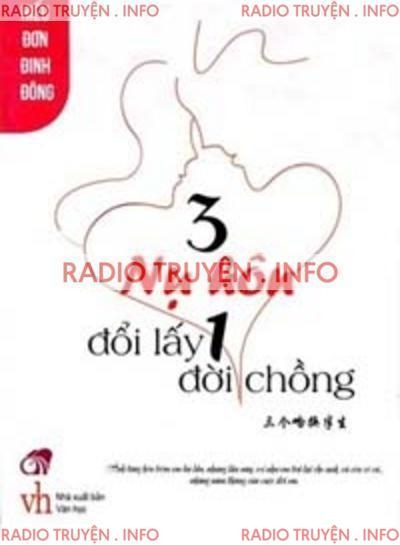 3 Nụ Hôn Đổi Lấy 1 Đời Chồng