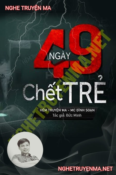 49 Ngày Chết Trẻ