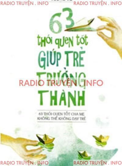 63 Thói Quen Tốt Giúp Trẻ Trưởng Thành