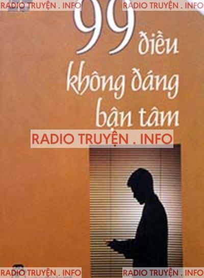 99 Điều Không Đáng Bận Tâm