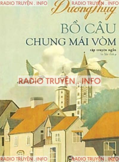 Bồ Câu Chung Mái Vòm