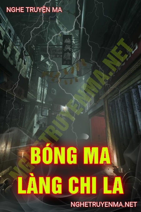 Bóng Ma Làng Chi La