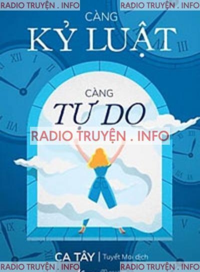 Càng Kỷ Luật, Càng Tự Do