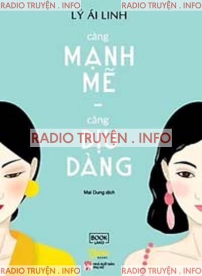 Càng Mạnh Mẽ, Càng Dịu Dàng