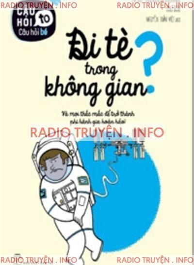 Câu Hỏi To Câu Hỏi Bé, Đi Tè Trong Không Gian?