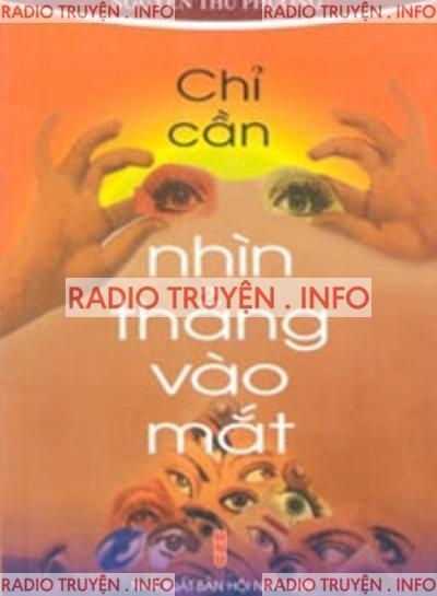 Chỉ Cần Nhìn Thẳng Vào Mắt