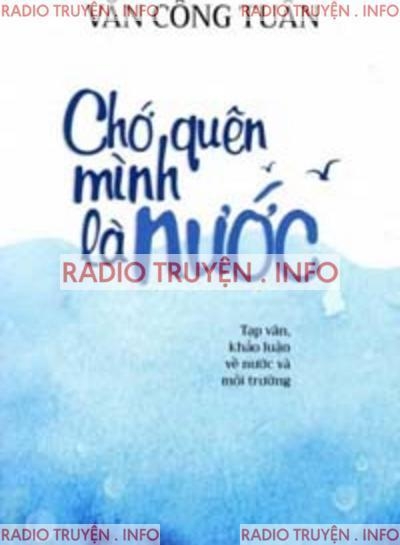 Chớ Quên Mình Là Nước