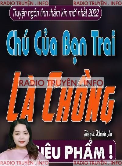 Chú Của Bạn Trai Là Chồng