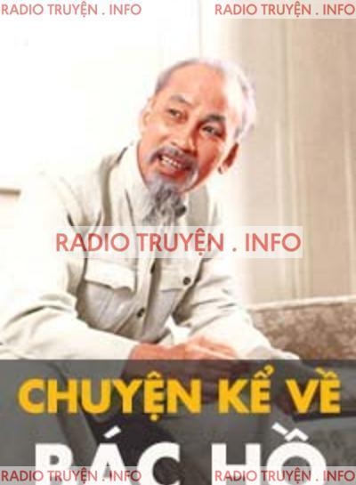 Chuyện Kể Về Bác Hồ