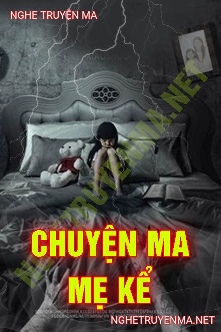 Chuyện Ma Mẹ Kể