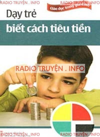 Dạy Trẻ Biết Cách Tiêu Tiền