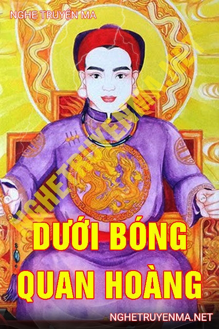 Dưới Bóng Quan Hoàng