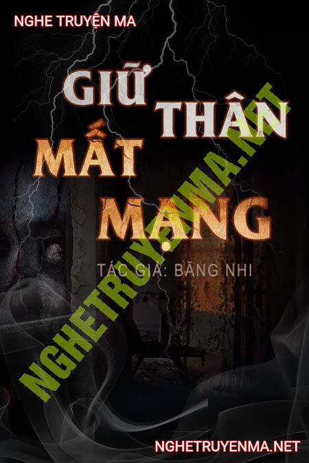 Giữ Thân Mất Mạng