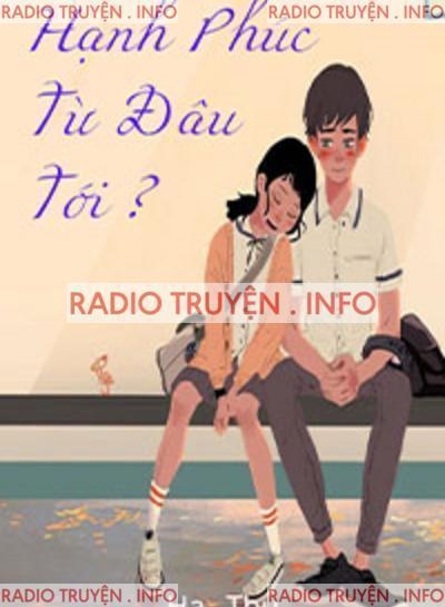 Hạnh Phúc Từ Đâu Tới