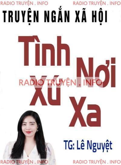 Tình Nơi Xứ Xa