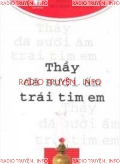 Thầy Đã Sưởi Ấm Trái Tim Em