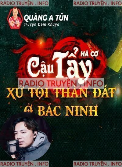 Cậu Tẩy Xử Tội Thần Đất Ở Bắc Ninh