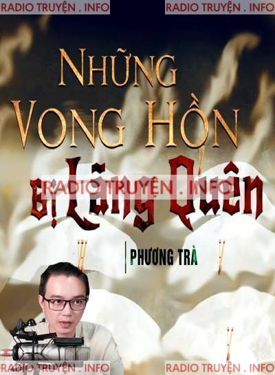 Những Vong Hồn Bị Lãng Quên