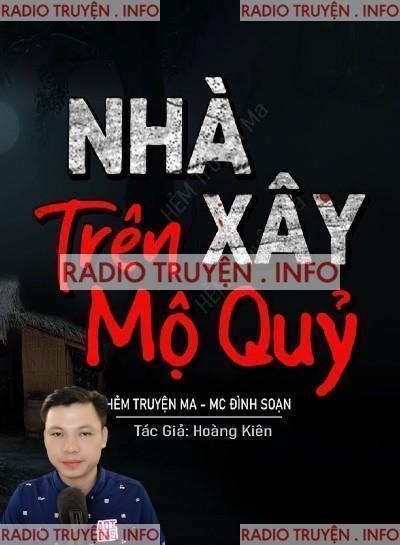 Nhà Xây Trên Mộ Quỷ