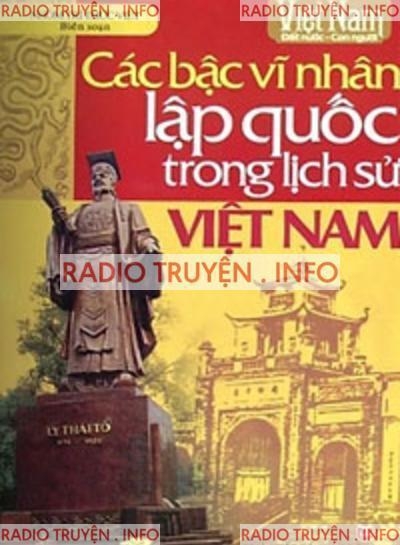 Các Bậc Vĩ Nhân Lập Quốc Trong Lịch Sử Việt Nam