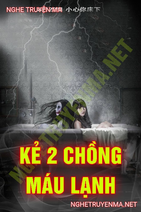 Kẻ 2 Chồng Máu Lạnh