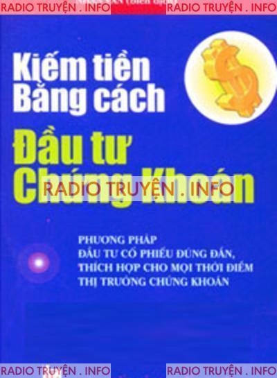 Kiếm Tiền Bằng Cách Đầu Tư Chứng Khoán