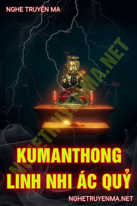 Kumanthong Linh Nhi Ác Quỷ