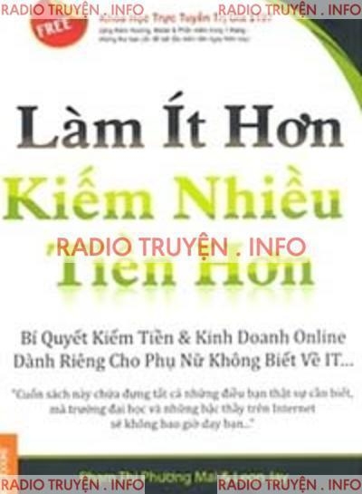 Làm Ít Hơn Kiếm Nhiều Tiền Hơn