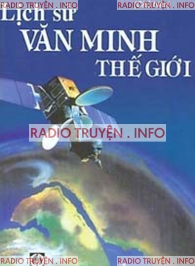 Lịch Sử Văn Minh Thế Giới