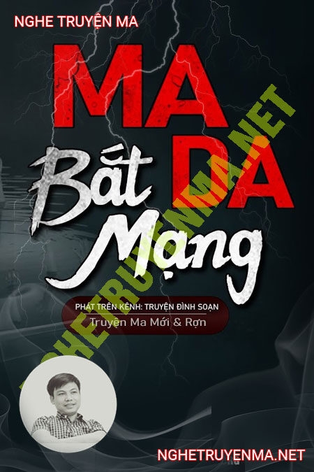 Ma Da Bắt Mạng